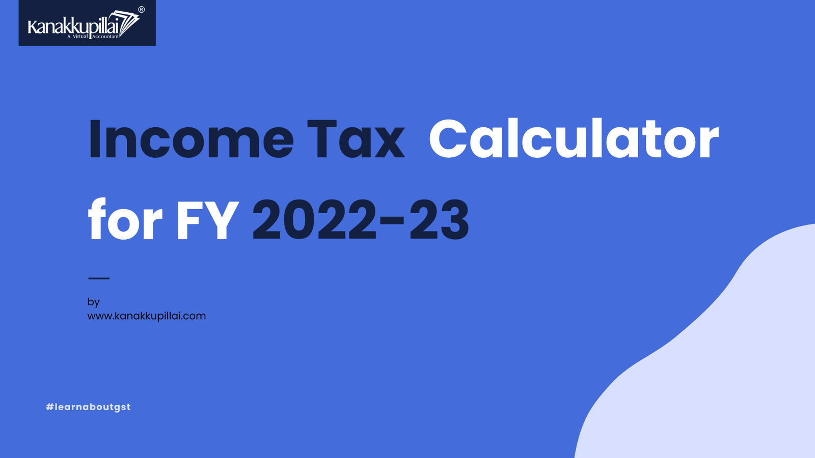 Income Tax Calculator for FY 2025-26 - Kanakkupillai
