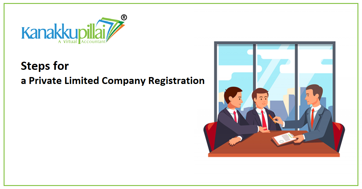 Steps for a Private Limited Company Registration in India
