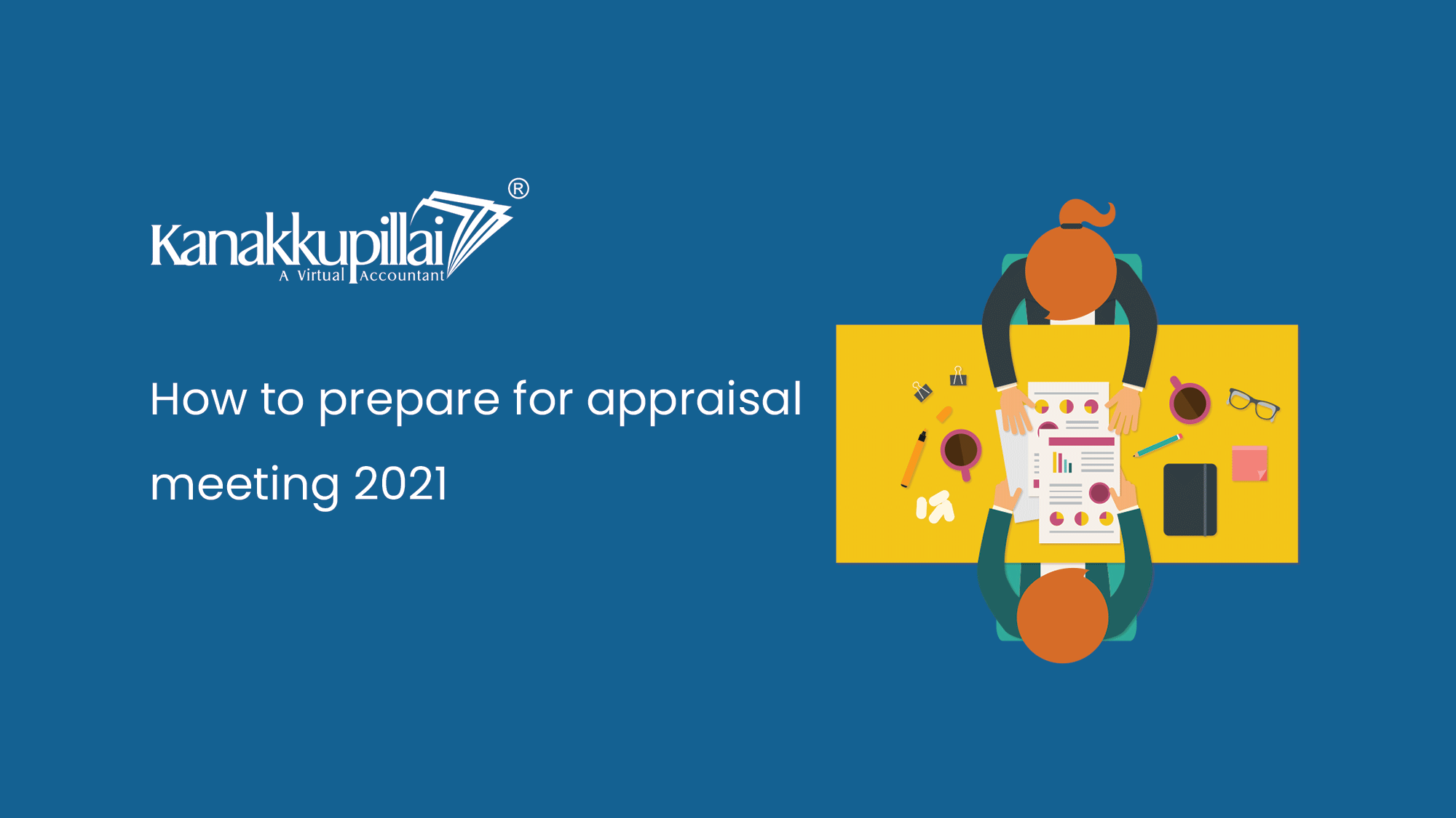 You are currently viewing How to prepare for appraisal meeting 2021