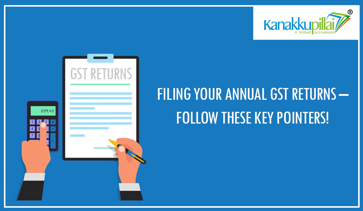 You are currently viewing Annual GST Return Filing: What You Need To Know