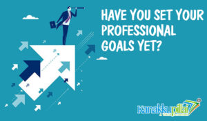 Read more about the article Have you set your Professional Goals yet?