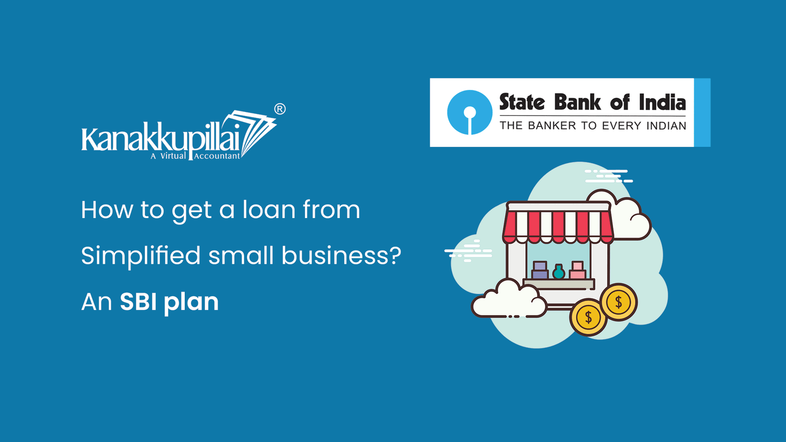 Read more about the article How to get a loan from Simplified small business? An SBI plan