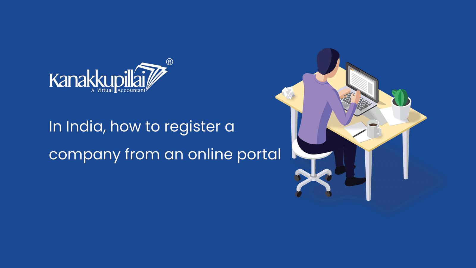 You are currently viewing How to Register a Company Online in India?