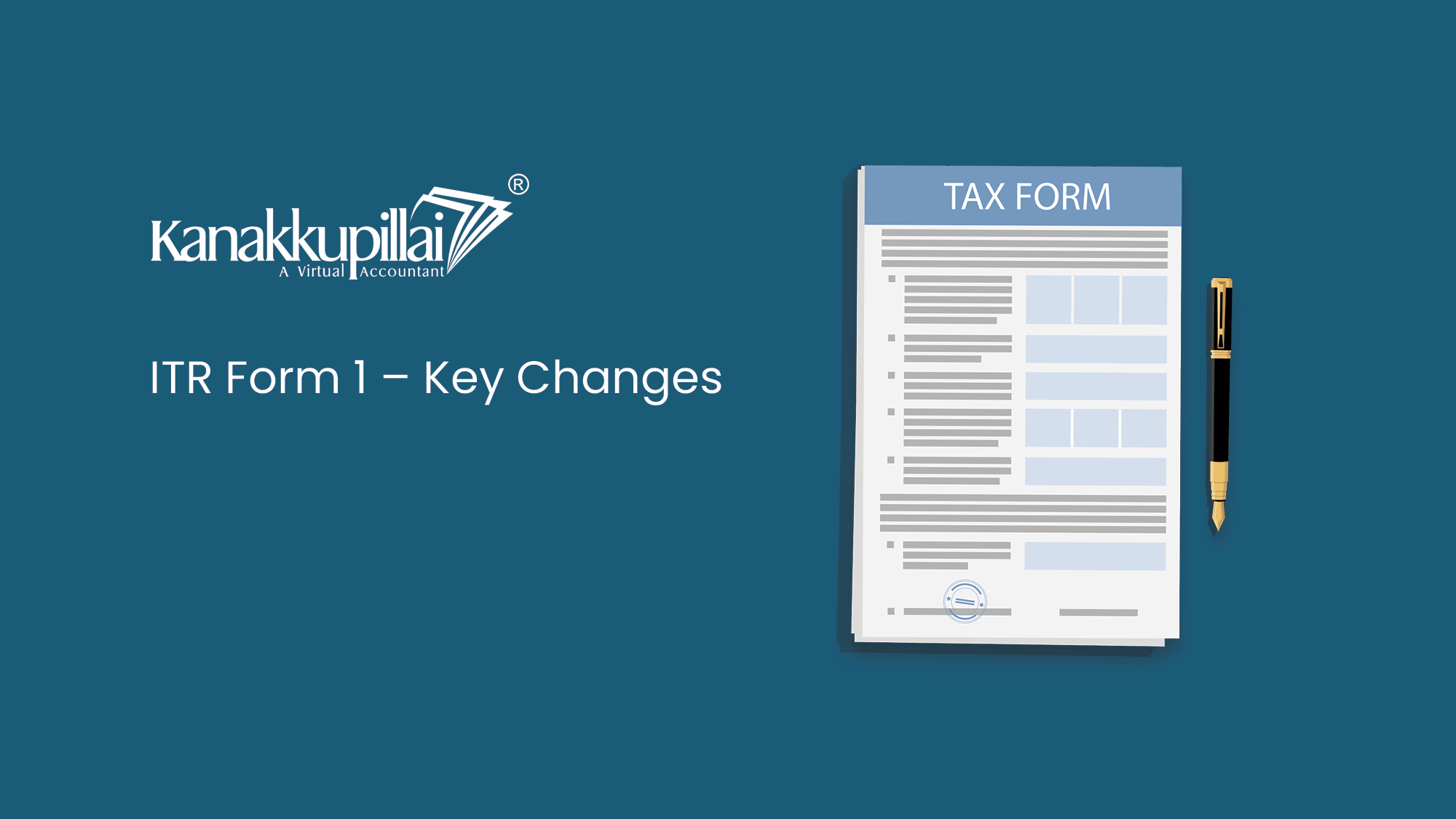 You are currently viewing ITR Form 1 – Key Changes