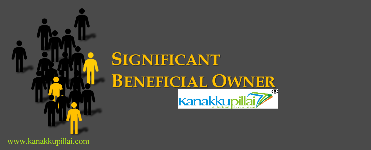 Significant Beneficial Owner and Declaration