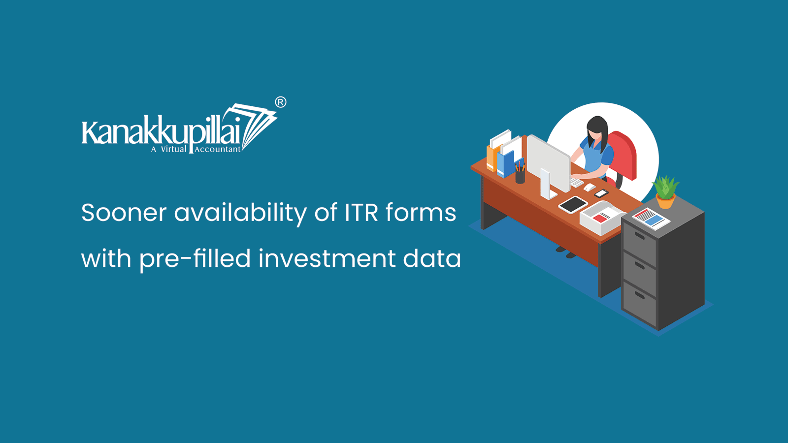 You are currently viewing Sooner availability of ITR forms with pre-filled investment data