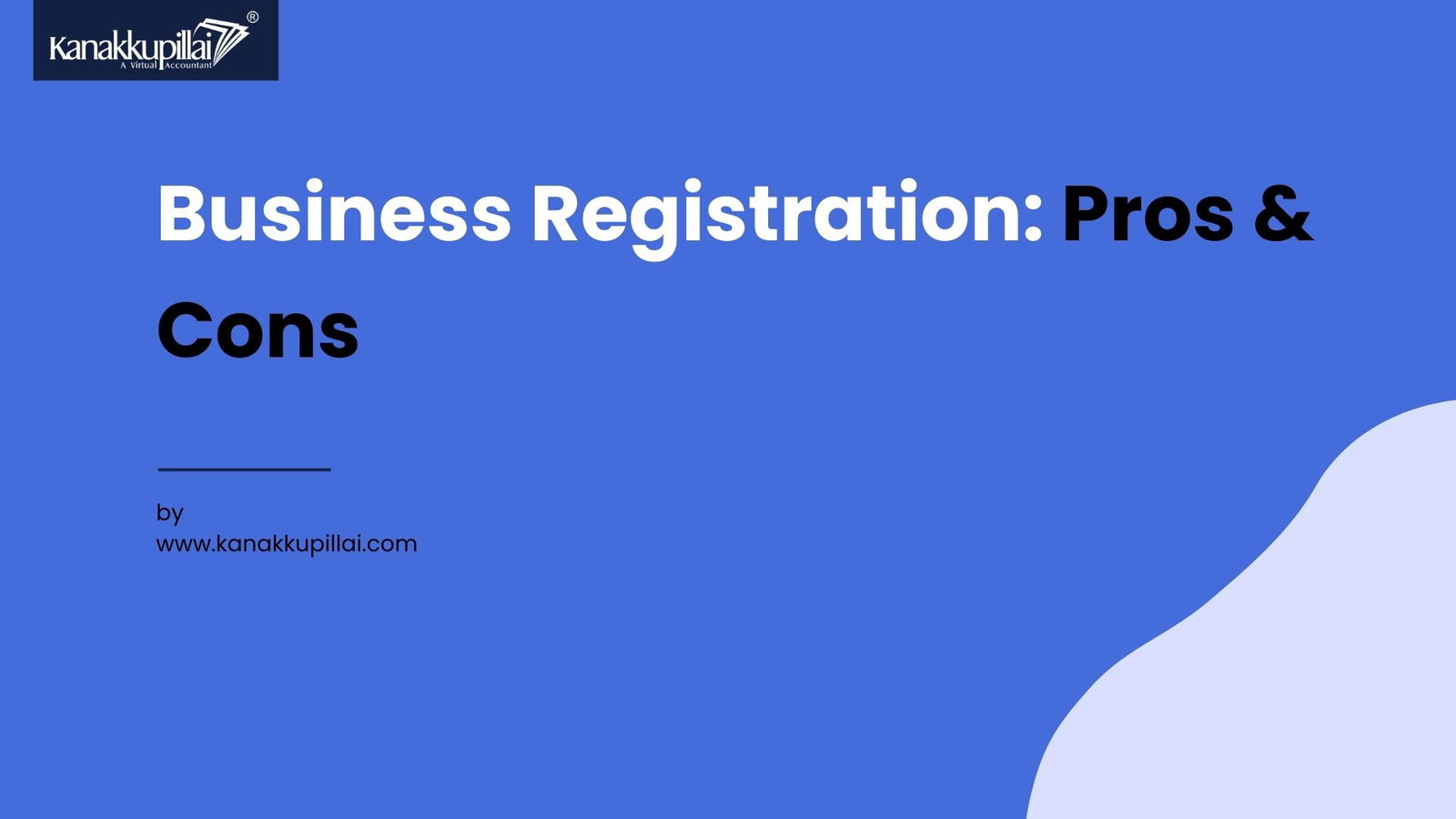 Read more about the article Pros & Cons of Business Registration in India