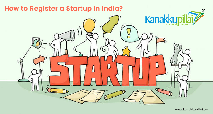 How-To-Register-A-Start-up-In-India-Eligibility-And-Procedure