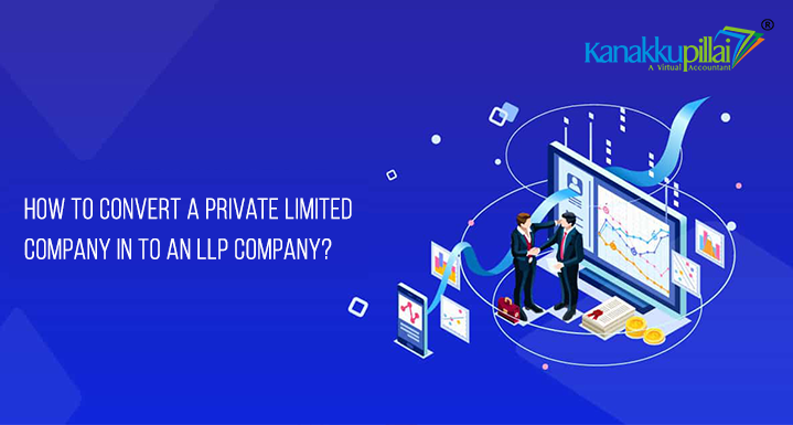 How-to-convert-a-Private-Limited-to-an-LLP-in-India