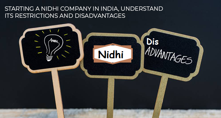 Nidhi Company Registration Restrictions & Disadvantages