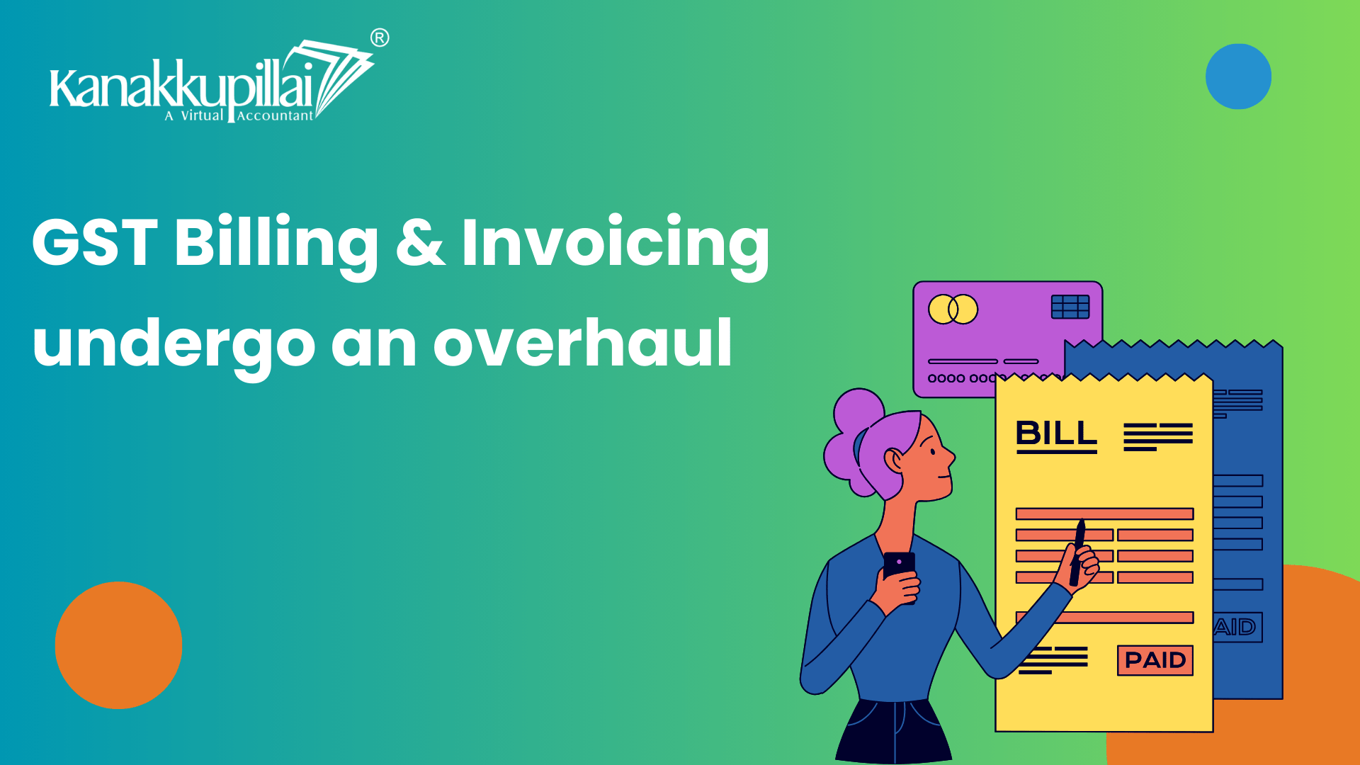 You are currently viewing GST Billing & Invoicing Undergo an Overhaul