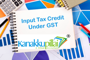 Read more about the article How the Input Tax Credit under GST can be Used – Claim & Calculation