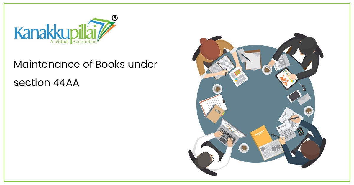 You are currently viewing Maintenance of Books under section 44AA