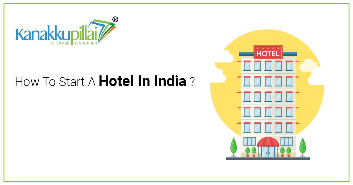 How To Start A Hotel In India