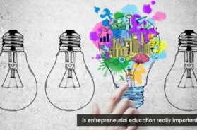 Is entrepreneurial education really important Why