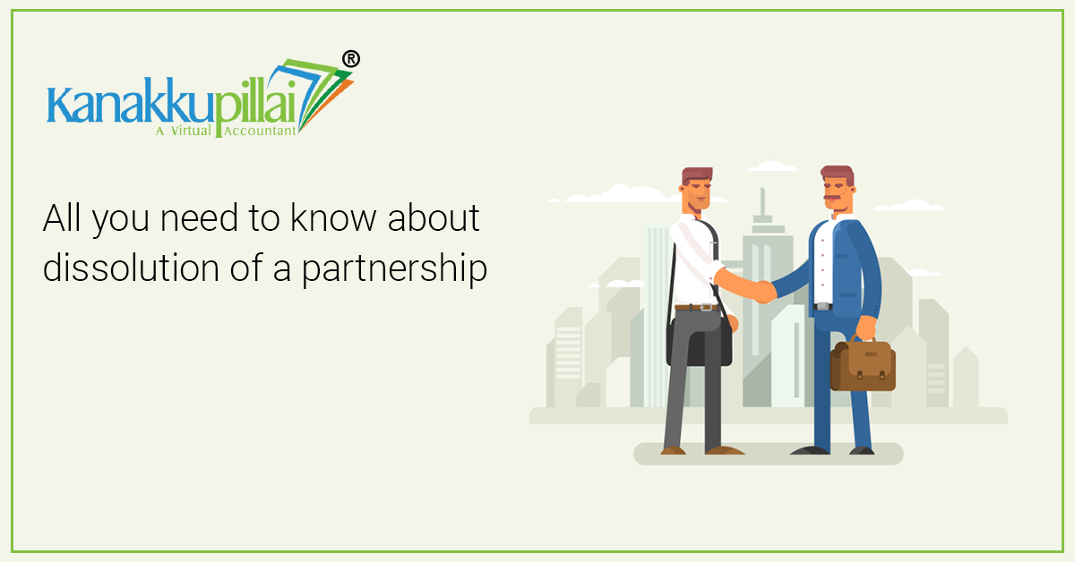 All you need to know about dissolution of a partnership firm