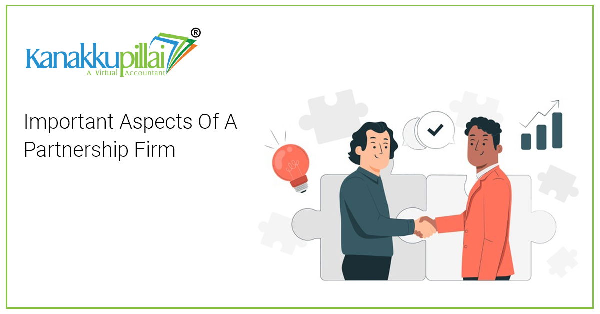 Read more about the article Important Aspects Of A Partnership Firm