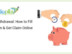 EPF Withdrawal-How to Fill PF Form & Get Claim Online