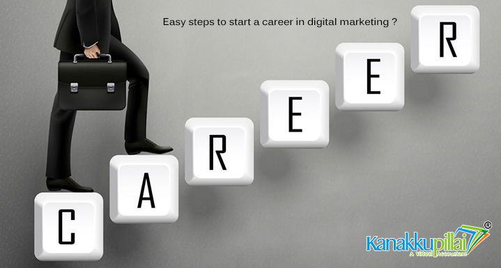 You are currently viewing Easy Steps to Start A Career In Digital Marketing