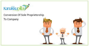 Read more about the article Conversion Of Sole Proprietorship to Company