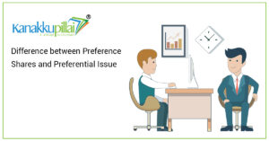 Read more about the article Difference between Preference Shares and Preferential Issue