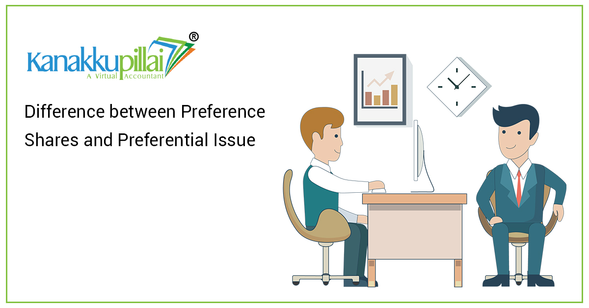 You are currently viewing Difference between Preference Shares and Preferential Issue