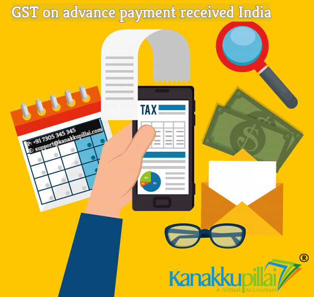 GST on advance payment received India