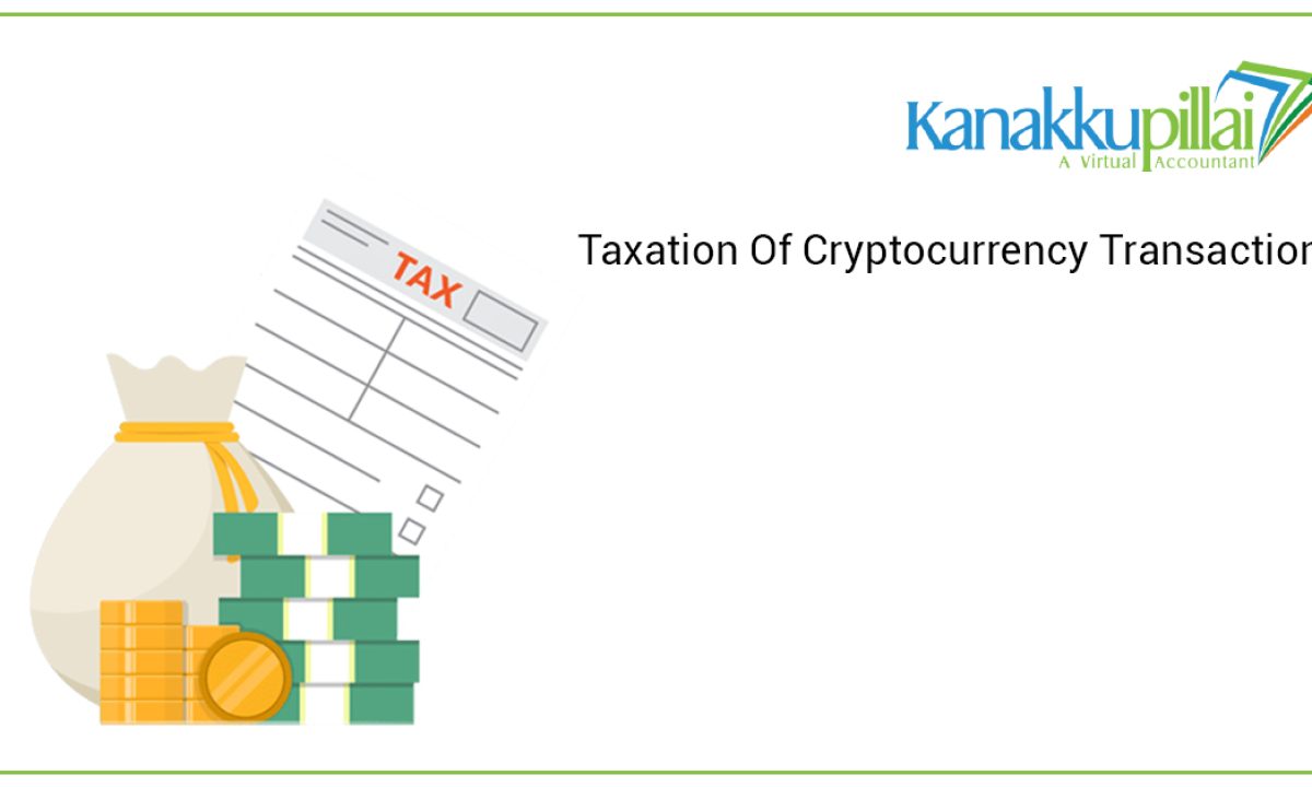 Taxation of Cryptocurrency Transactions in India - Complete Guide