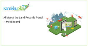 Read more about the article All about the Land Records Portal – Meebhoomi