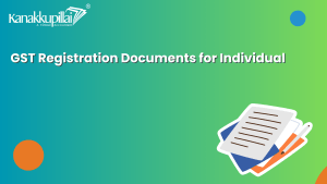 Read more about the article GST Registration Documents for Individual