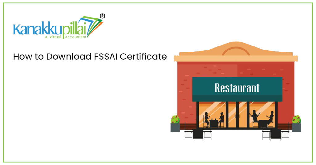 How to Download FSSAI Certificate Online?