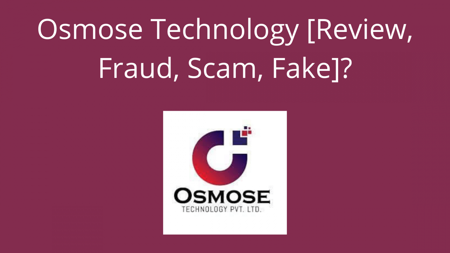 What is Osmose Technology Pvt Ltd in India
