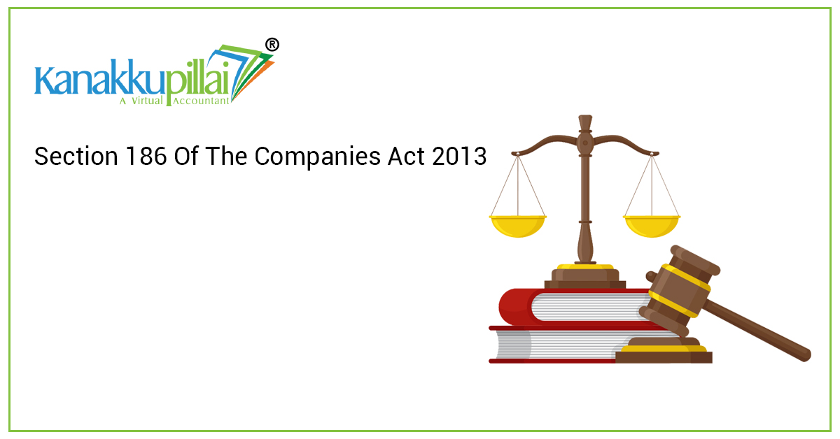Section 186 Of The Companies Act 2013