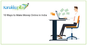 Read more about the article 10 Ways to Make Money Online in India