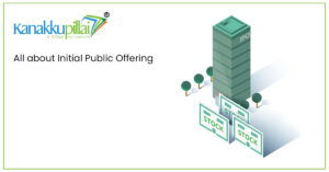 Read more about the article All about Initial Public Offering