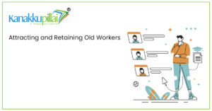 Read more about the article Attracting and Retaining Old Workers