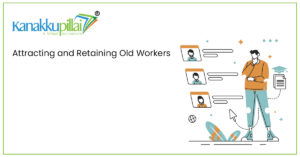 Read more about the article Attracting and Retaining Old Workers