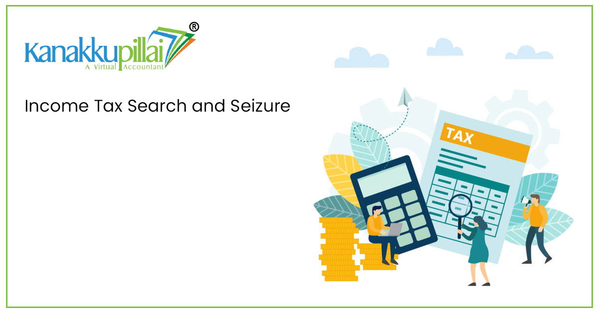Income Tax Search and Seizure