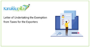 Read more about the article Letter of Undertaking the Exemption from Taxes for the Exporters
