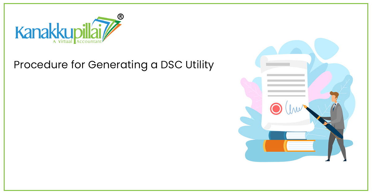 You are currently viewing Procedure for Generating a DSC Utility