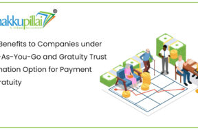 Tax Benefits to Companies under Pay-As-You-Go and Gratuity Trust Formation Option for Payment of Gratuity