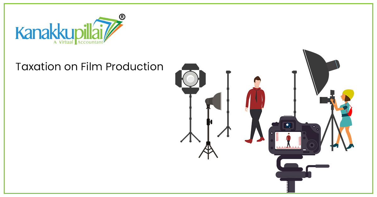 Read more about the article Taxation on Film Production