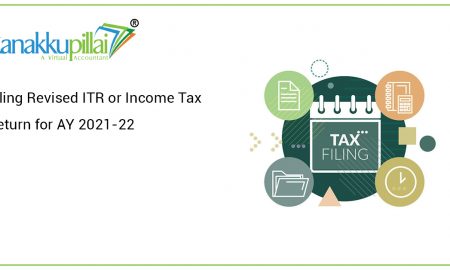 Filing Revised ITR or Income Tax Return for AY 2021-22