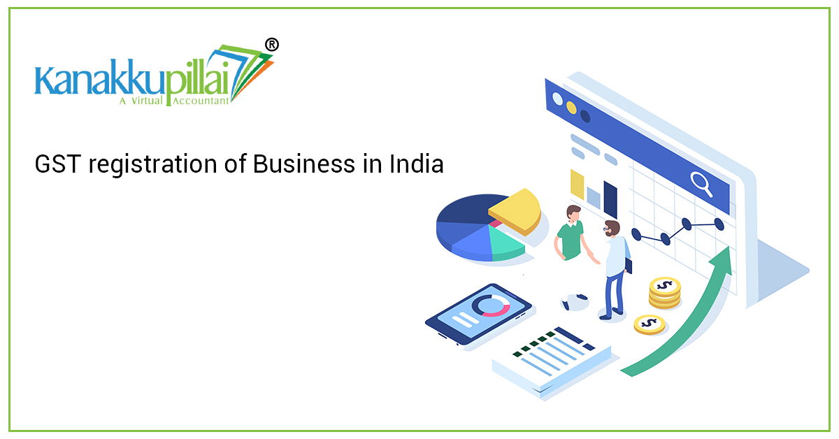 Read more about the article GST registration of Business in India