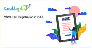 Read more about the article MSME GST Registration in India