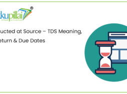 Tax-Deducted-at-Source-–-TDS-Meaning-Filing-Return-Due-Dates