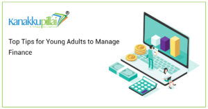 Read more about the article Top Tips for Young Adults to Manage Finance