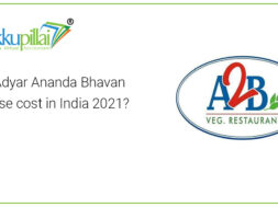 A2b-Adyar Ananda Bhavan franchise cost in India 2022