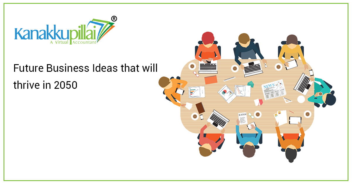 Future Business Ideas that will thrive in 2050