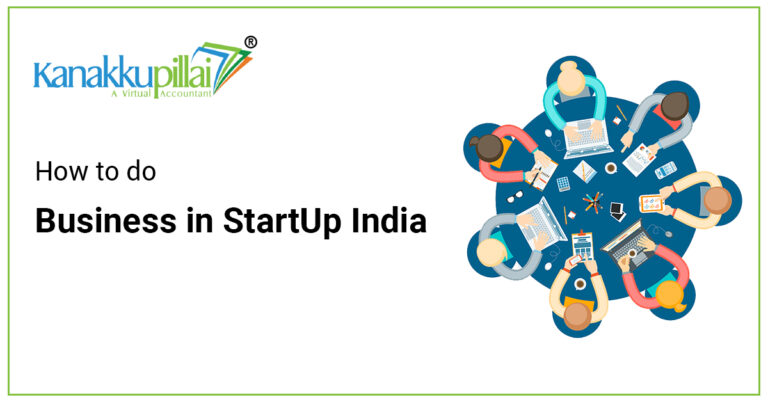 How to Start a Business Under Startup India Scheme? - A Step by Step Guide